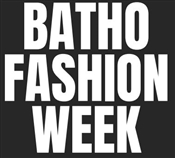 BATHO FASHION WEEK